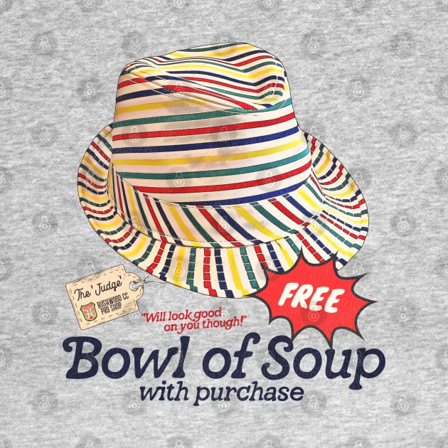 Caddyshack Golf Movie Quote ● Free Bowl of Soup With That Hat by darklordpug